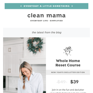 Whole Home Reset Course Sale & the New Year’s Declutter Edition