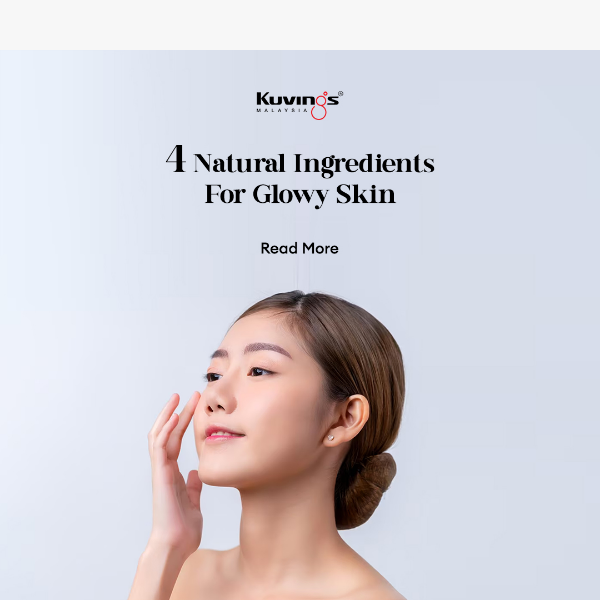 Unlock Your Beauty Secrets: 4 Natural Ingredients for Glowy Skin!