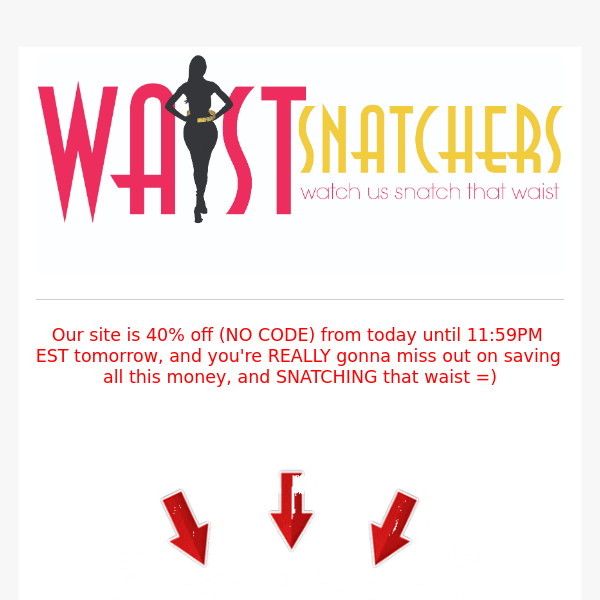 Really Waist Snatchers ?