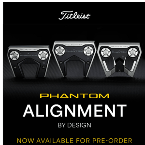 New Scotty Cameron Phantom Putters - Now Available for Pre-Order