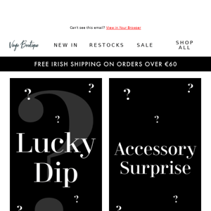 Virgo Boutique , Are You Feeling Lucky?