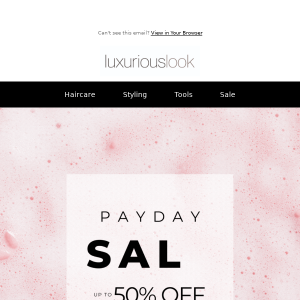 Indulge Your Tresses: Up To 50% Off Payday Savings