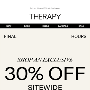 24 HOURS TO GO: 30% off Sitewide