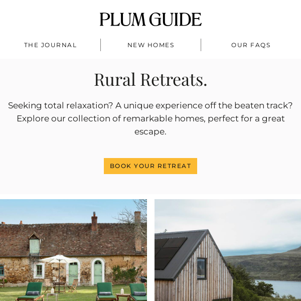 Rural retreats.