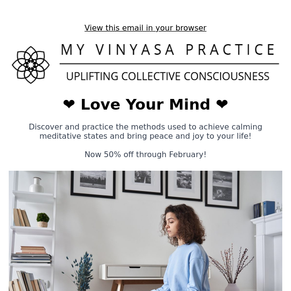 ❤️ Love Your Mind ❤️ - Meditation Certification by MVP