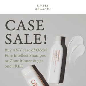 O&M Clean Hair Care Case Sale is on!
