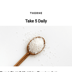 Take 5 Daily content hand-picked for you, Thorne