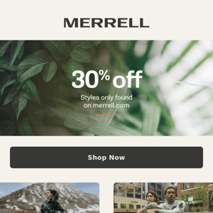 ENDING SOON: 30% off styles only found at Merrell!