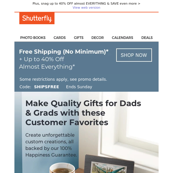 Yes, really! You’ve scored FREE SHIPPING (no min.) 🎉 on customer favorites, quality gifts for dads & grads and more