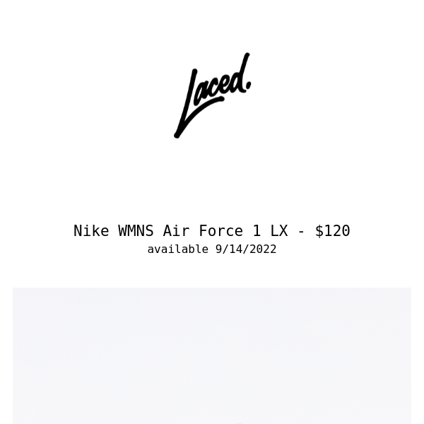 Nike WMNS Air Force 1 LX - 9/14/2022