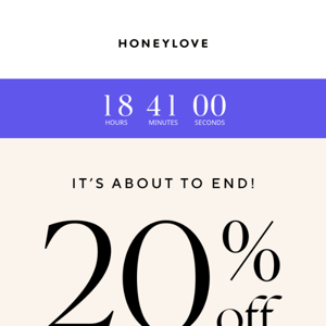 Last chance: 20% off EVERYTHING!