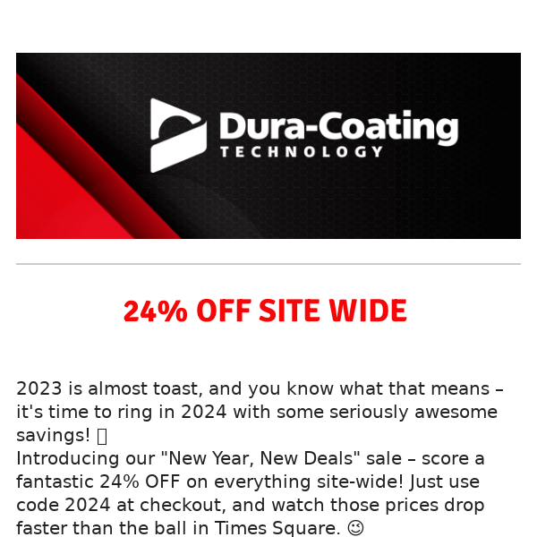 NEW YEAR NEW DEALS!!! - Dura Coating