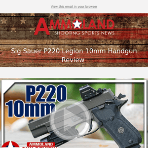 SIG P220 Legion 10mm Handgun Review