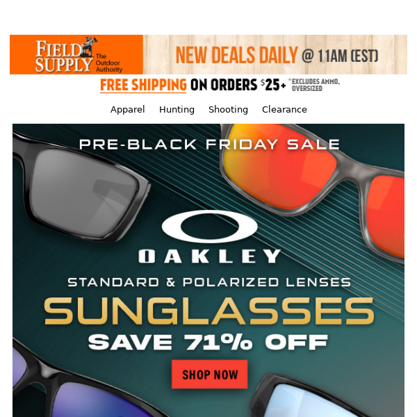 😎💸 Pre-Black Friday Sale: Oakley Sunglasses up to 71% OFF - Field Supply
