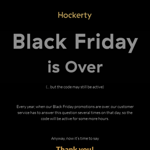 Is the Black Friday code still working?