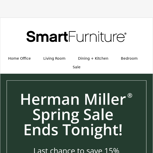 The Annual Herman Miller Sale Ends Tonight.