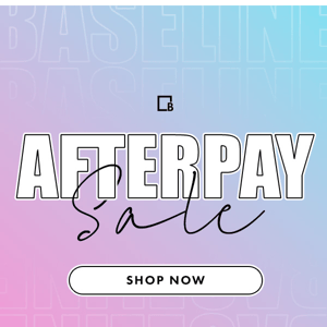 AfterPay Day SALE is on NOW