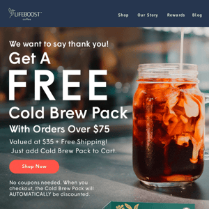 FREE Cold Brew Pack ☕ With orders over $35...