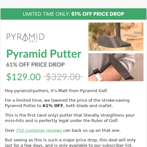 Pyramid Putter Price Drop ⬇️ 61% Off