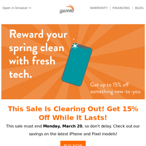 ⚠️ ENDING SOON!! Reward your spring clean with up to 15% off! 📲