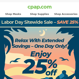 📣  EXTENDED Labor Day Savings!