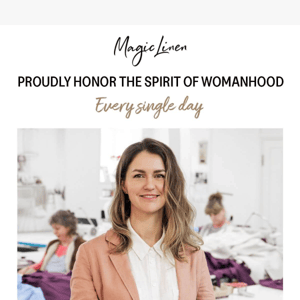Honor the spirit of womanhood every day.