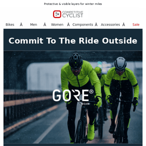 Stay Warm, Be Seen With GORE® Wear