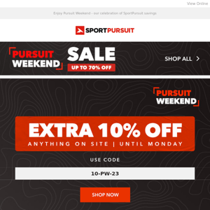 EVERYTHING Must Go - Pursuit Weekend