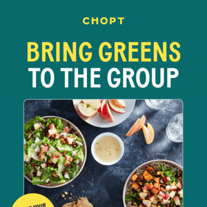 Bring Greens to the Group