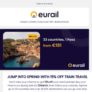 The Spring Sale is still jumping! 15% off Eurail Passes 🚂