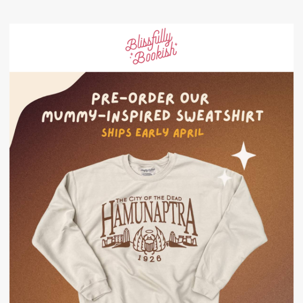 Pre-Order our Hamunaptra Sweatshirt - AVAILABLE NOW!