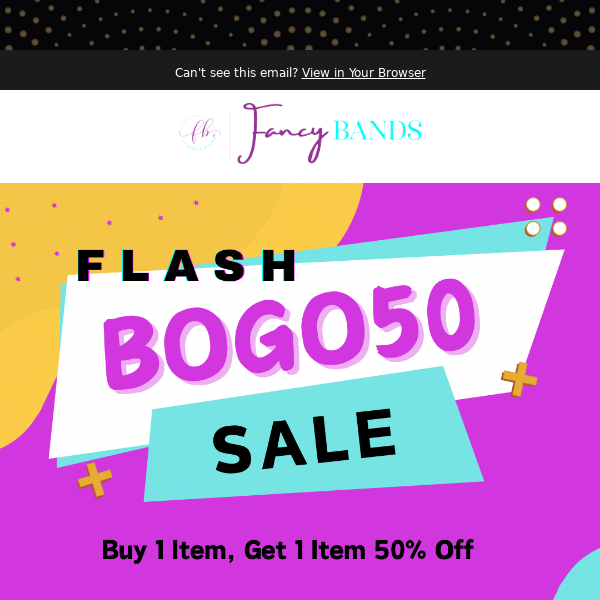 ⚡️🚨 Flash BOGO50 Sale Starts NOW!