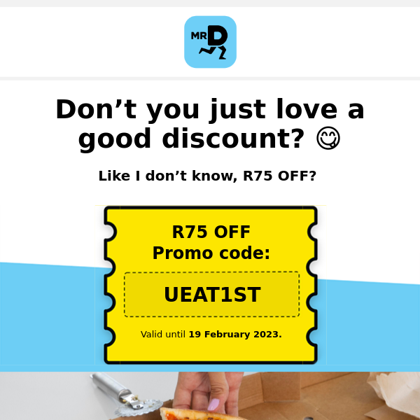 What will you feast on with your R75 OFF coupon?
