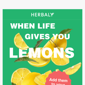 When life gives you lemons 🍋