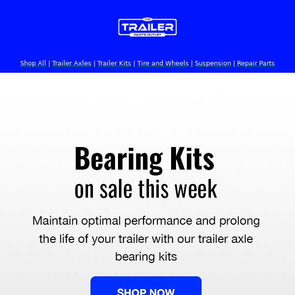 ON SALE:  Top-Grade Bearing Kits