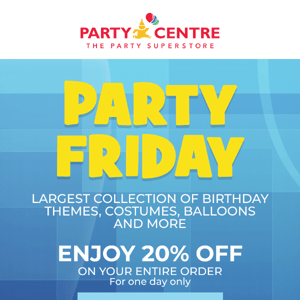 Party Friday Offer is Back!