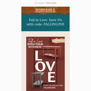 Fall In Love With Your Kitchen. Save 5% For Valentine's Day!