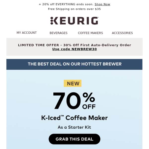 COOL! Only $29.99 for our K-Iced™ coffee maker