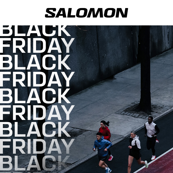 Black Friday came early this year - Salomon Running