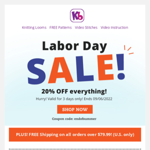 Labor Day Sale, 20% Off Everything, 3 days only!