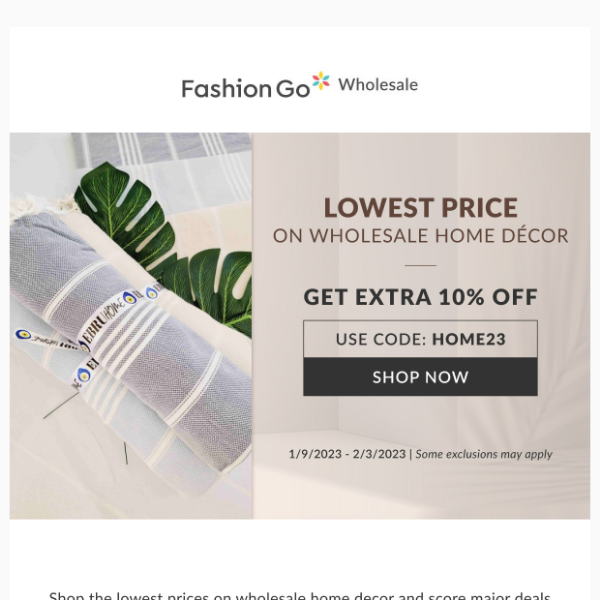 Lowest Prices on Wholesale Home Decor | FashionGo