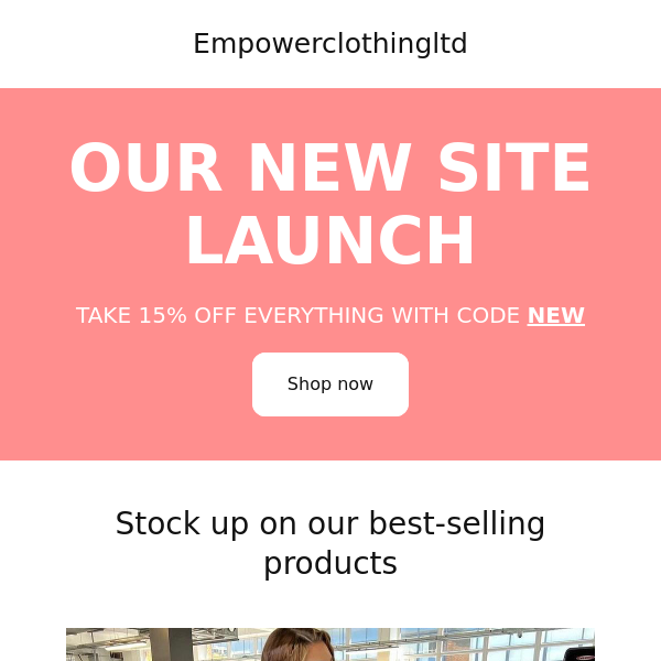 EXCITING NEW WEBSITE LAUNCH 15% OFF