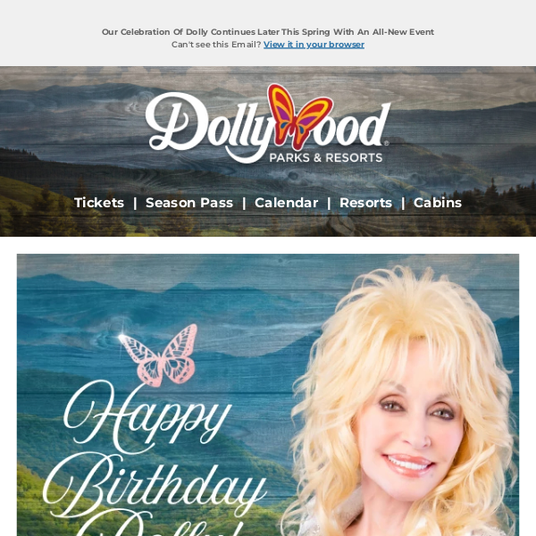 Help Us Wish Dolly A Happy Birthday This Week - Dollywood