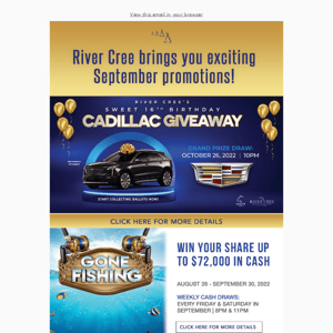 SEPTEMBER PROMOTIONS AT THE RIVER CREE