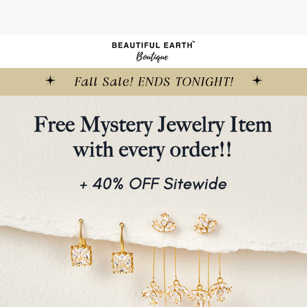 ENDS TONIGHT! Free Jewelry + Up to 40% OFF!