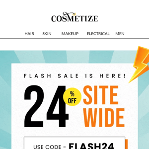 ⚡ Flash Sale: 24% Off Site wide ⚡