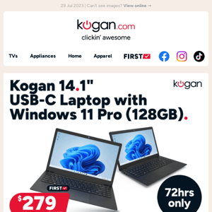 43% OFF Kogan Atlas Laptop with Windows 11 Pro (Now $279) - Huge clickin' power, clickin' low price