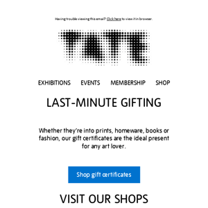 Discover our Tate Shop gift certificates 🎁