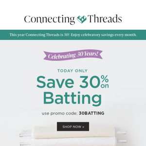 30% off batting, 1 day only!