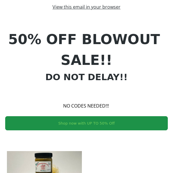 50% BLOWOUT SALE!! Unbeatable offer! Don't miss out! Act now.